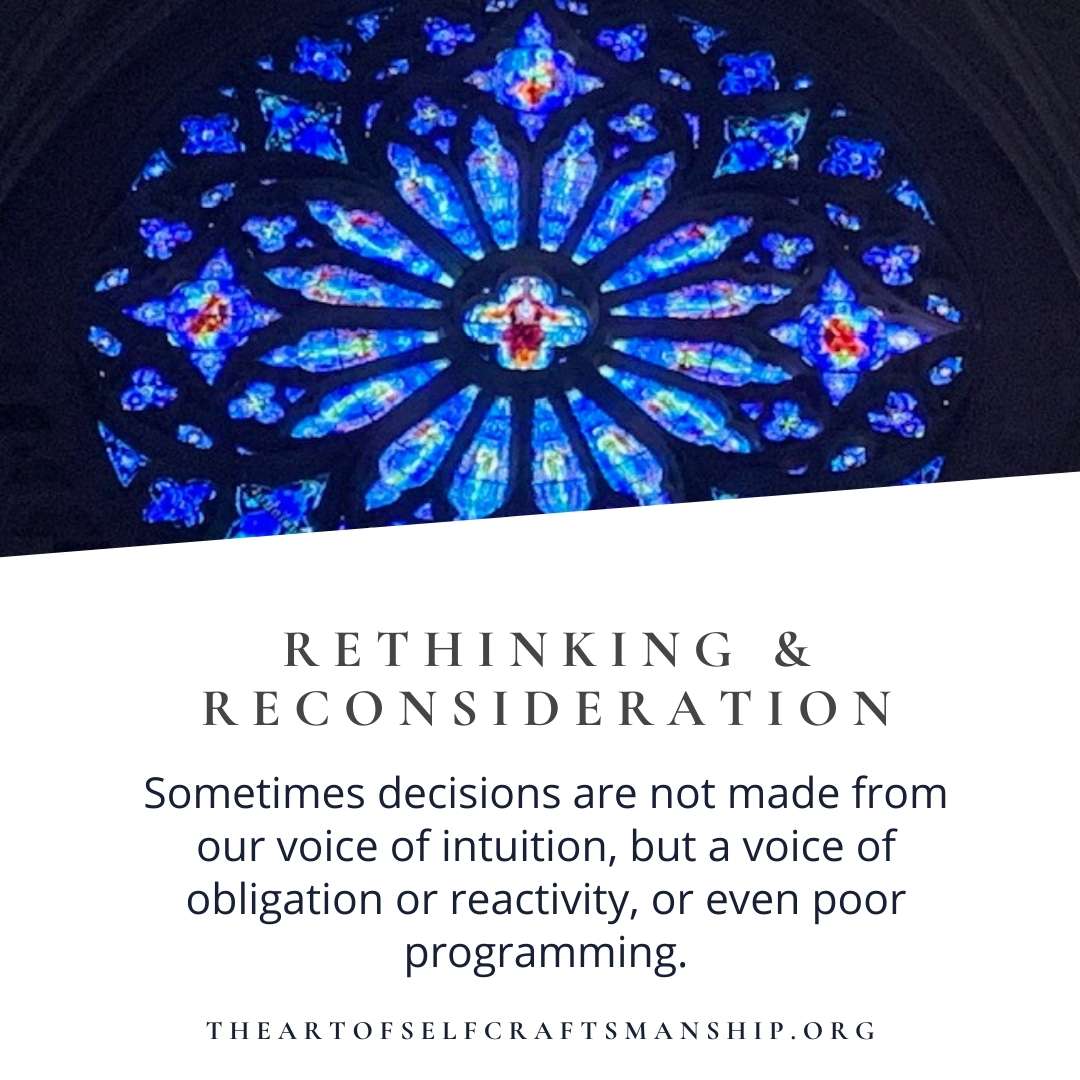 Rethinking & Reconsideration | THEARTOFSELFCRAFTSMANSHIP.ORG